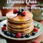 buenos días empieza tu día con alegría