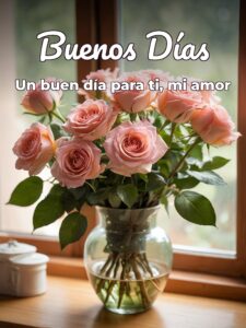 Buenos días mi amor en frases para descargar
