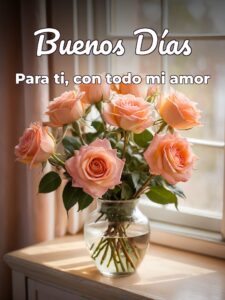 Buenos días mi amor frases lindas para WhatsApp