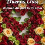 buenos días un buen día para ti, mi amor