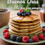 buenos días empieza tu día con alegría