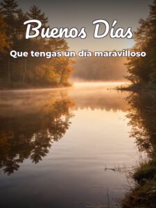 Buenos días mi todo para una amiga