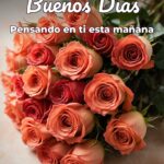 buenos días pensando en ti esta mañana