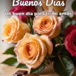 buenos días un buen día para ti, mi amor