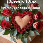 buenos días para ti, con todo mi amor