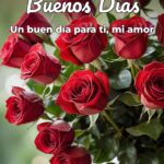 buenos días un buen día para ti, mi amor