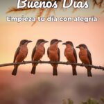buenos días empieza tu día con alegría