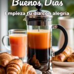 buenos días empieza tu día con alegría