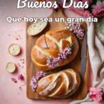 buenos días que hoy sea un gran día