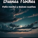 buenas noches feliz noche y dulces sueños