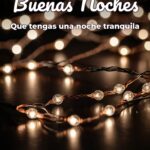 buenas noches que tengas una noche tranquila