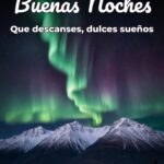 buenas noches que descanses, dulces sueños