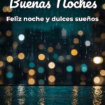 buenas noches feliz noche y dulces sueños