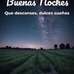 buenas noches que descanses, dulces sueños