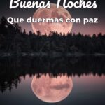 buenas noches que duermas con paz