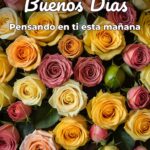 buenos días pensando en ti esta mañana