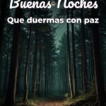 buenas noches que duermas con paz