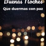 buenas noches que duermas con paz