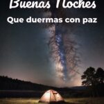 buenas noches que duermas con paz