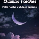 buenas noches feliz noche y dulces sueños