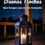 buenas noches que tengas una noche tranquila