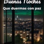 buenas noches que duermas con paz