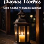 buenas noches feliz noche y dulces sueños