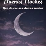 buenas noches que descanses, dulces sueños