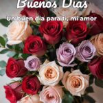 buenos días un buen día para ti, mi amor