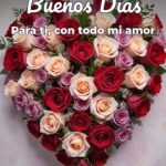 buenos días para ti, con todo mi amor