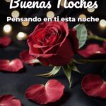 buenas noches pensando en ti esta noche