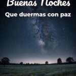 buenas noches que duermas con paz