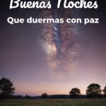 buenas noches que duermas con paz
