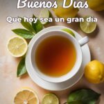 buenos días que hoy sea un gran día