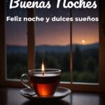 buenas noches feliz noche y dulces sueños