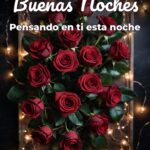 buenas noches pensando en ti esta noche