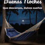 buenas noches que descanses, dulces sueños