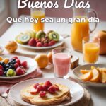 buenos días que hoy sea un gran día