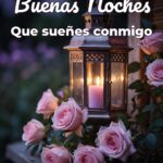 buenas noches que sueñes conmigo