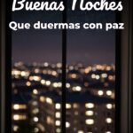 buenas noches que duermas con paz