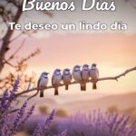 buenos días te deseo un lindo día