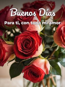 De buenos días mi amor