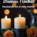 buenas noches pensando en ti esta noche