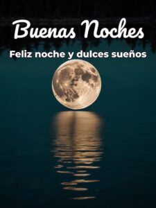 Dedicaciones de buenas noches para WhatsApp