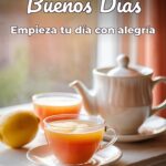 buenos días empieza tu día con alegría