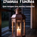 buenas noches que tengas una noche tranquila
