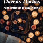 buenas noches pensando en ti esta noche