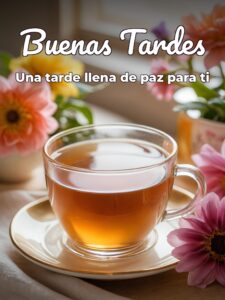 Dedicatorias de buenas tardes para Facebook y WhatsApp