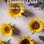 buenos días empieza tu día con alegría