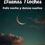 buenas noches feliz noche y dulces sueños